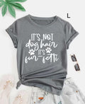 Camiseta de Adulto en gris con mensaje No es pelo de perro. Tamaños a escoger